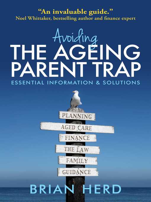 Title details for Avoiding the Ageing Parent Trap by Brian Herd - Available